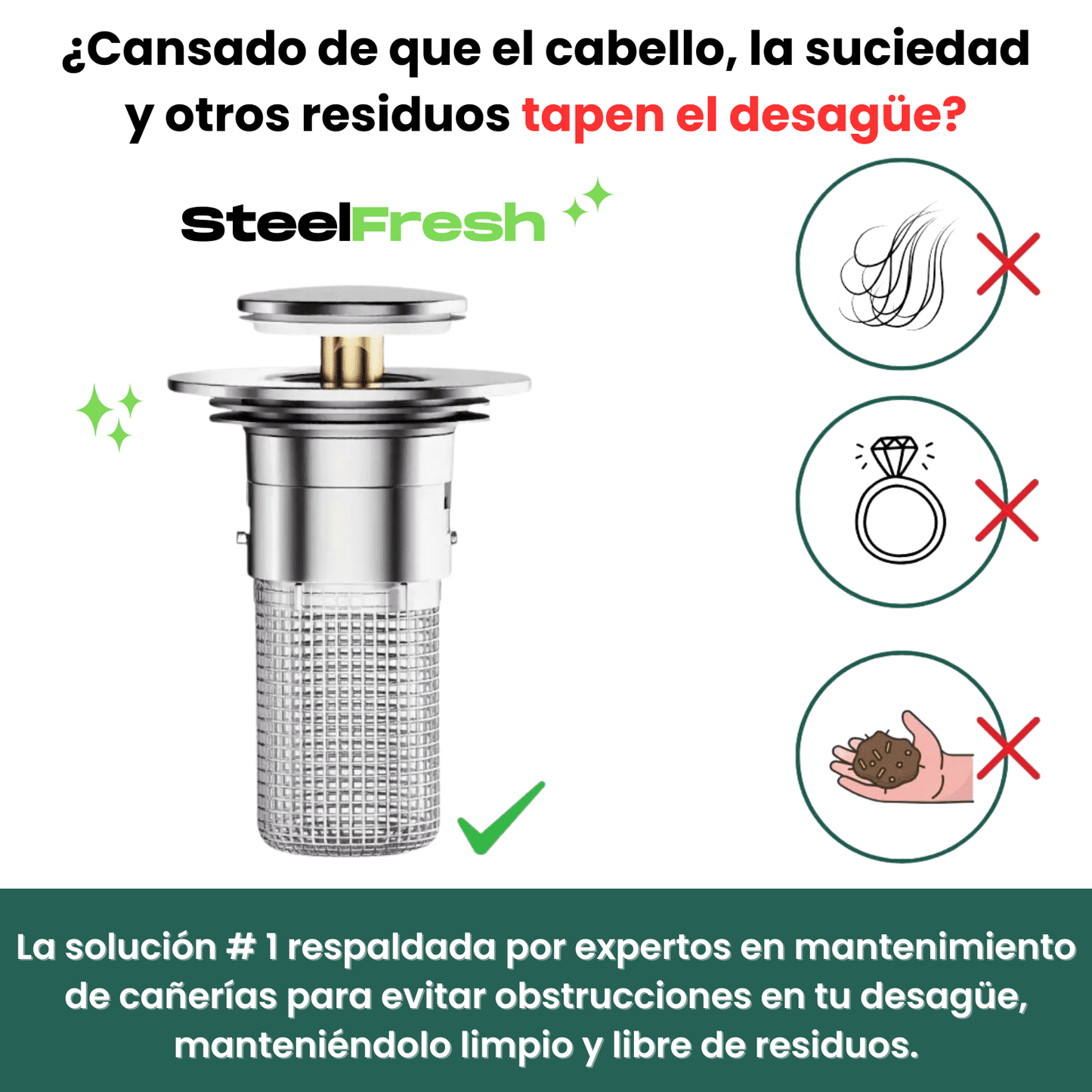 SteelFresh™ - Filtro Universal de Drenaje